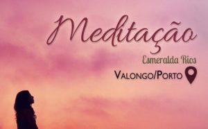 Meditação - Esmeralda Rios